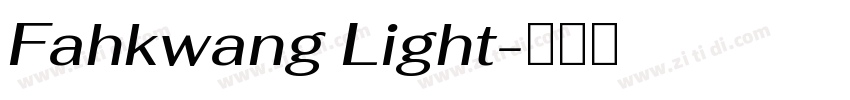 Fahkwang Light字体转换